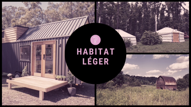 Les habitats légers en 15 points